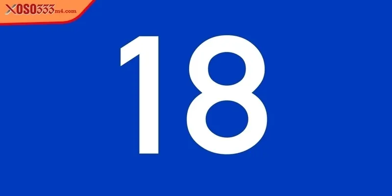 Bet thủ phải đủ 18 tuổi để có thể đăng ký tài khoản cá cược