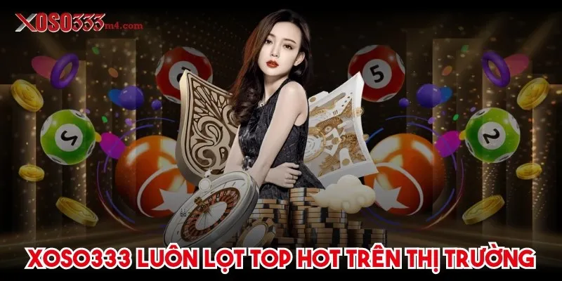 Trang chủ Chưa bao giờ Xoso333 rời khỏi top hot trên thị trường